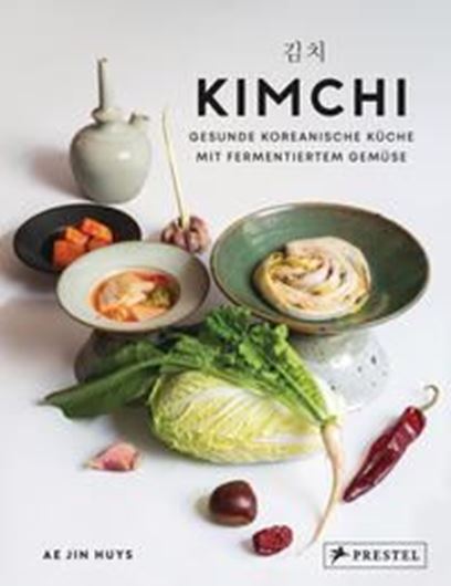 Kimchi - Gesunde koreanische Küche mit fermentiertem Gemüse