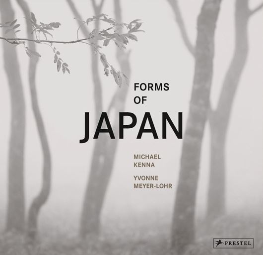 Michael Kenna - Forms of Japan