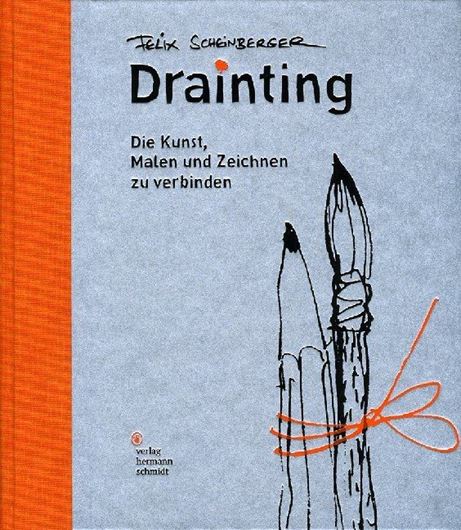 Drainting - Die Kunst, Malen und Zeichnen zu verbinden