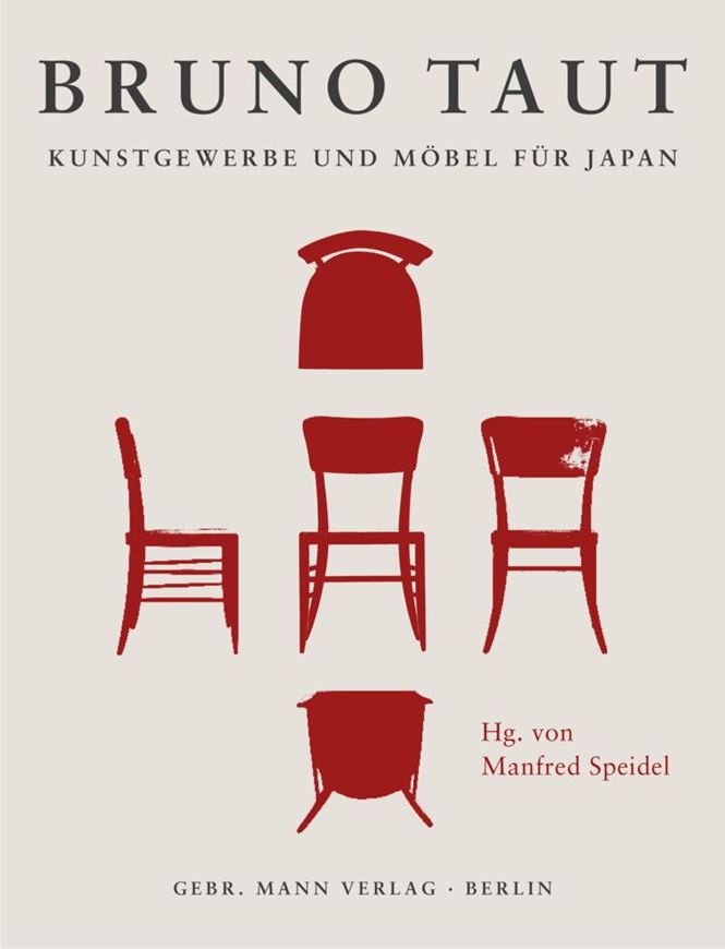 Bruno Taut. Kunstgewerbe und Möbel für Japan