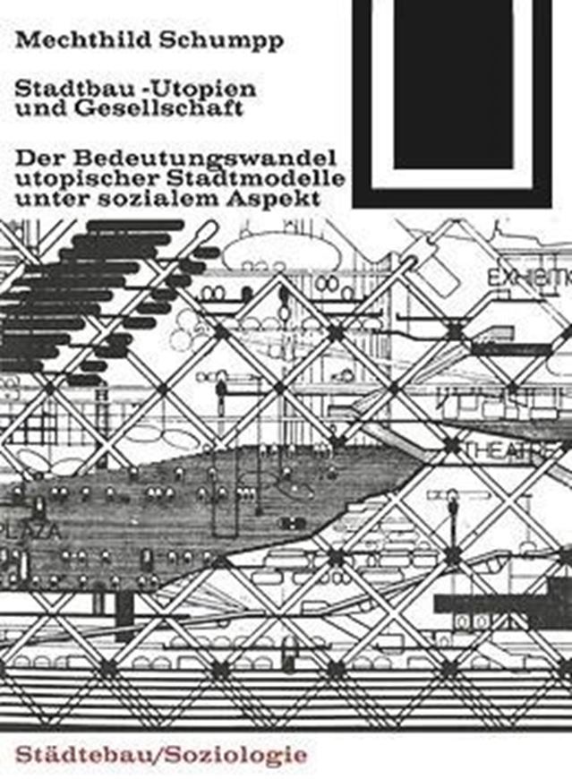 Stadtbau-Utopien und Gesellschaft