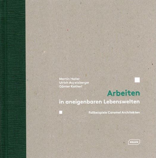 Arbeiten in aneigenbaren Lebenswelten