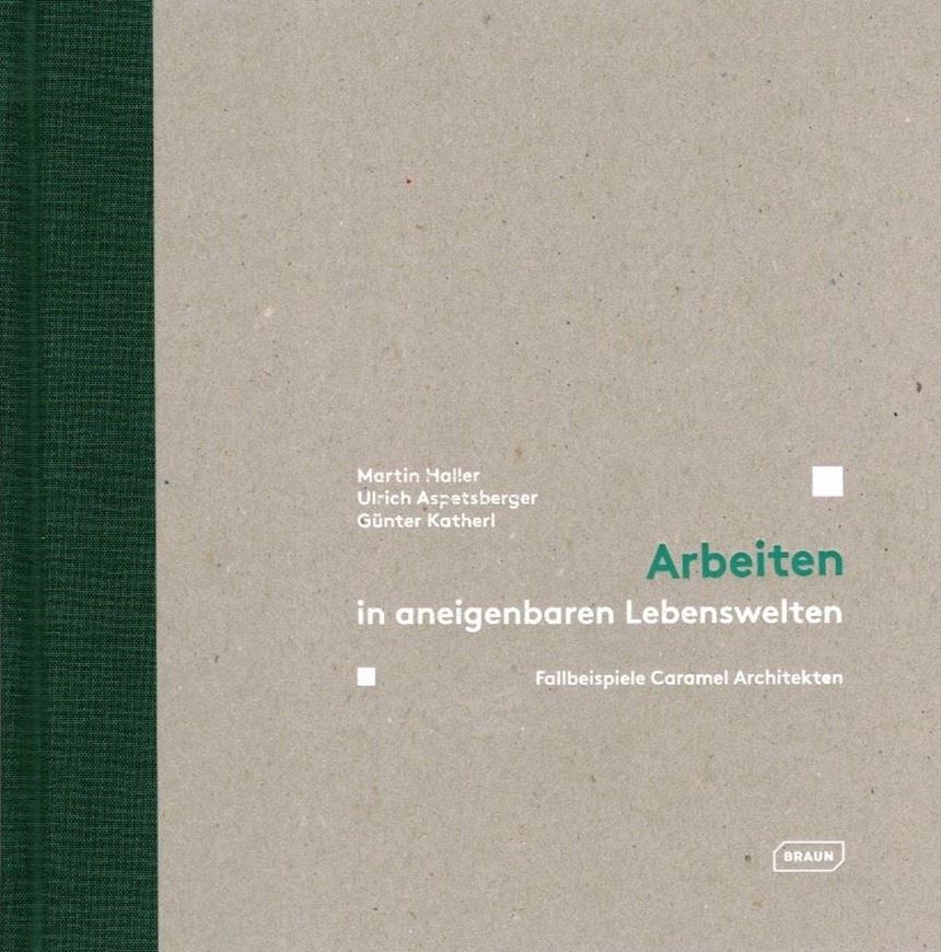 Arbeiten in aneigenbaren Lebenswelten