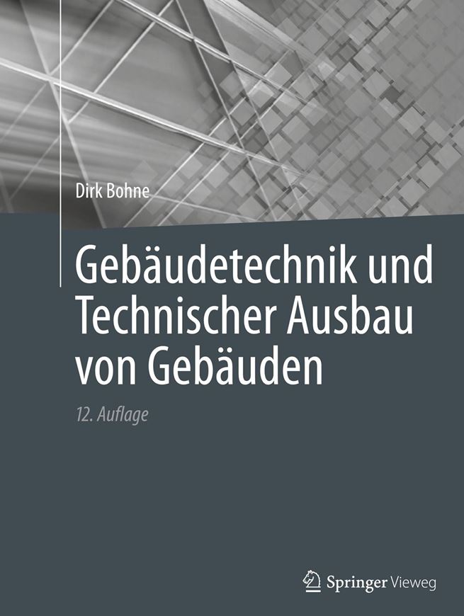 Gebäudetechnik und Technischer Ausbau von Gebäuden.