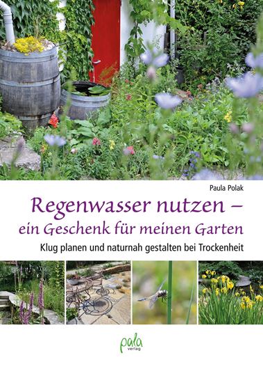 Regenwasser nutzen - ein Geschenk für meinen Garten