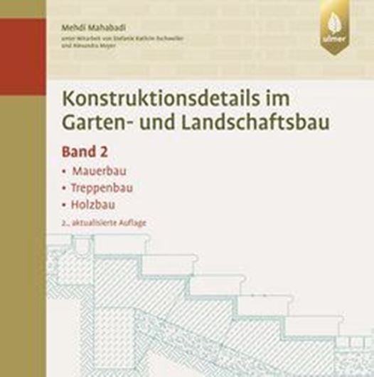 Konstruktionsdetails im Garten- und Landschaftsbau  Band 2