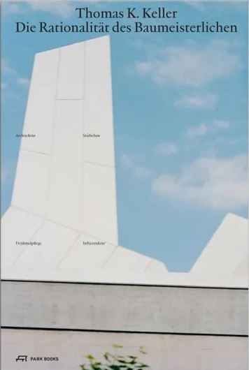 Die Rationalität des Baumeisterlichen