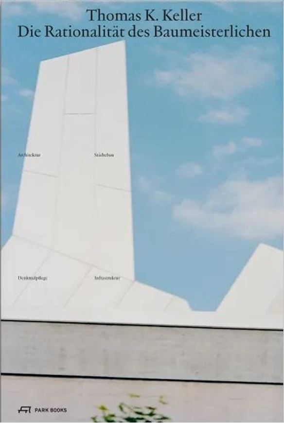 Die Rationalität des Baumeisterlichen