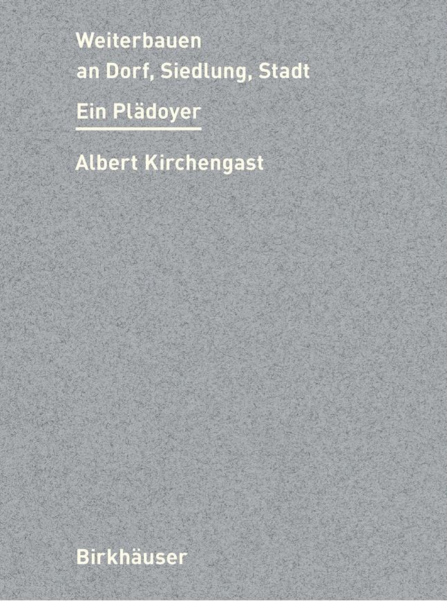 Weiterbauen an Stadt, Siedlung, Dorf