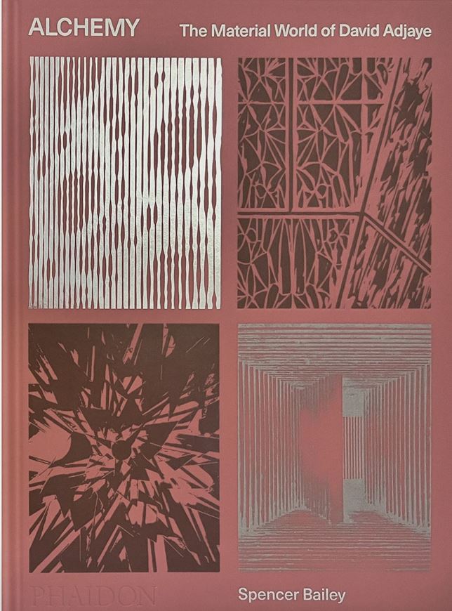 Alchemy, The Material World of David Adjaye