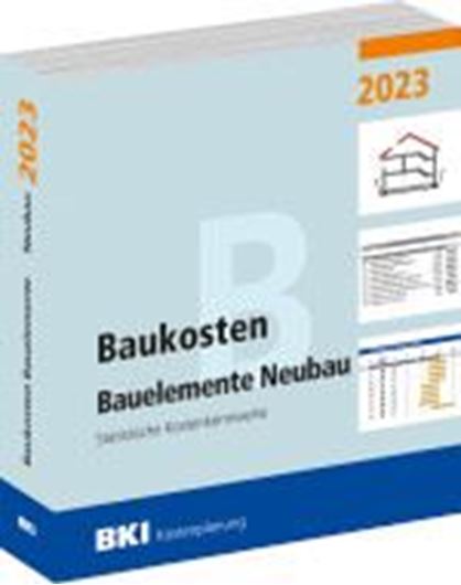 BKI Baukosten Bauelemente Neubau 2023 - Teil 2
