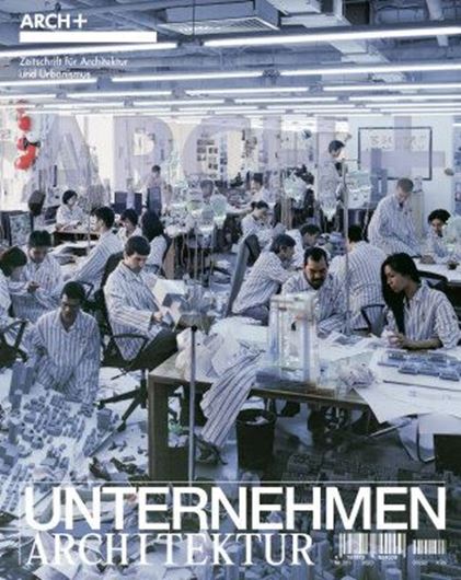 Arch+  251 Unternehmen Architektur