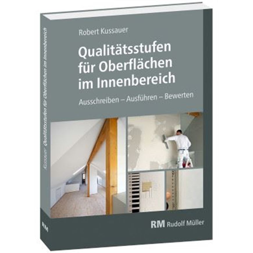 Qualitätsstufen für Oberflächen im Innenbereich