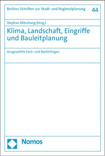 Klima, Landschaft, Eingriffe und Bauleitplanung