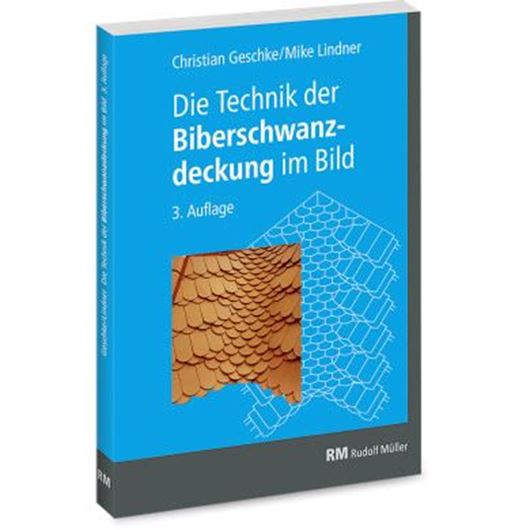 Die Technik der Biberschwanzdeckung im Bild