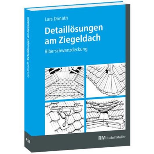 Grundlagen im Dachdeckerhandwerk - Biberschwanzdeckung