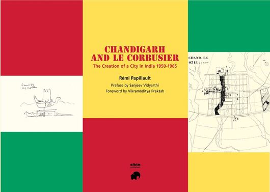 Chandigarh and Le Corbusier