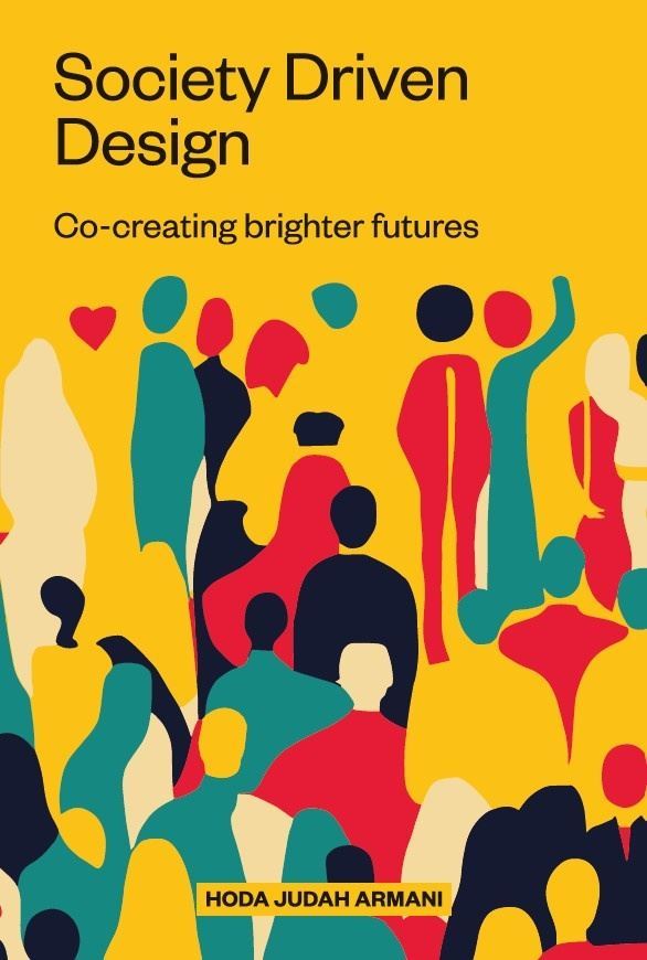 Society Driven Design