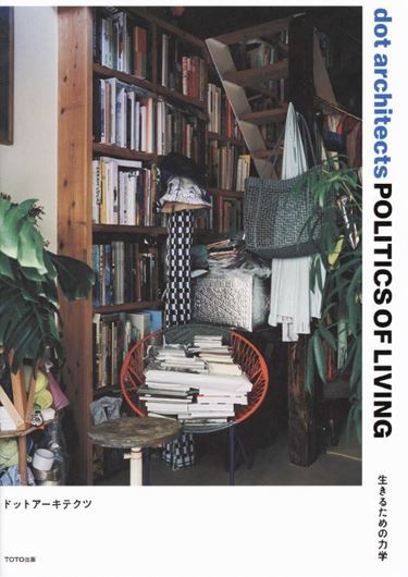 dot architects - Politics of Living