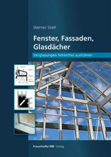 Fenster, Fassaden, Glasdächer.