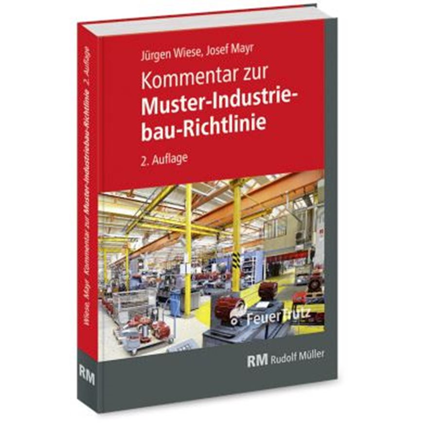 Kommentar zur Muster-Industriebau-Richtlinie