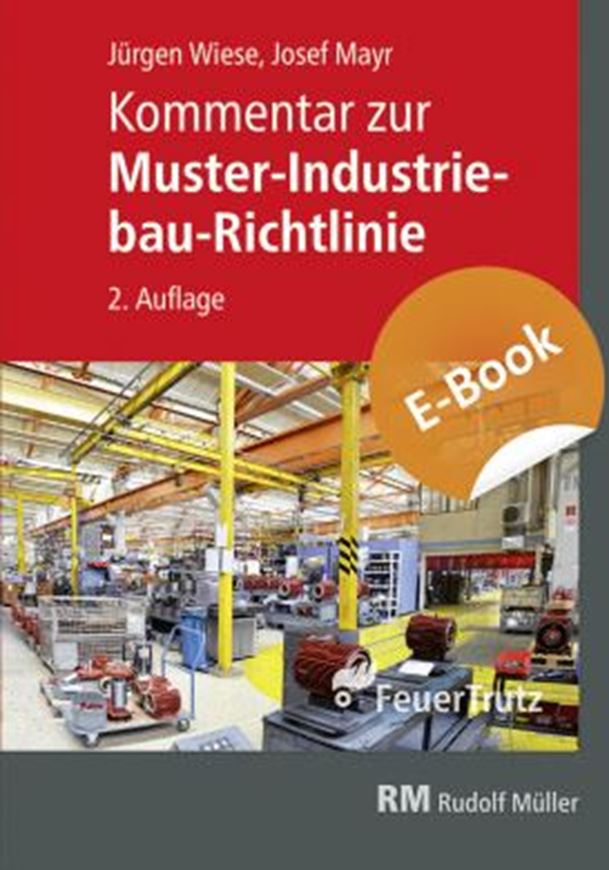 Kommentar zur Muster-Industriebau-Richtlinie EBOOK