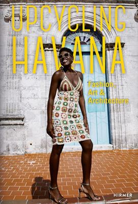 Upcycling Havana