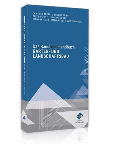 Das Baustellenhandbuch Garten- und Landschaftsbau