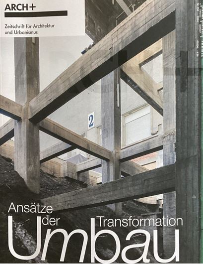 Arch+ 256 Umbau Ansätze der Transformation