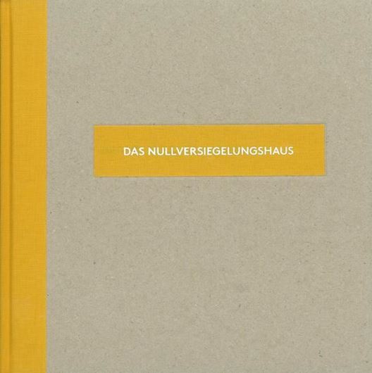 Das Nullversiegelungshaus