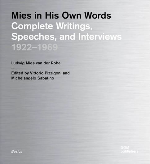 Mies in his own words