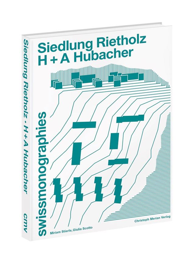 Siedlung Rietholz - H + A Hubacher