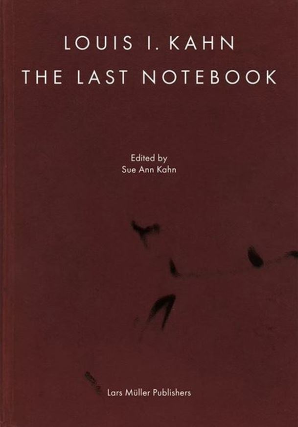 Louis I. Kahn: The Last Notebook