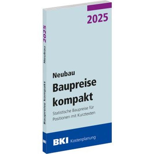 BKI Baupreise kompakt Neubau 2025