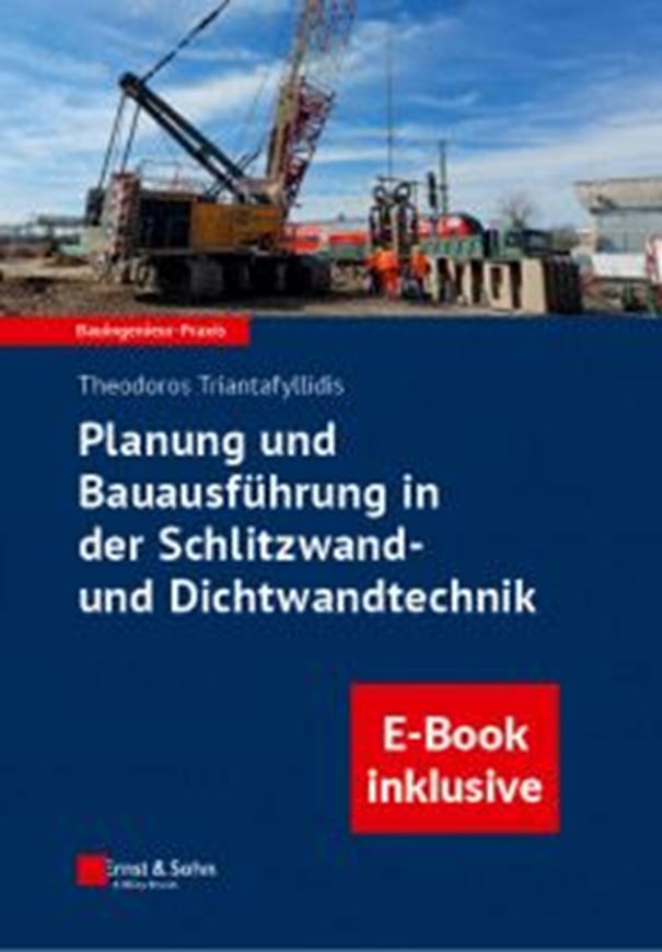 Planung und Bauausführung in der Schlitzwand- und Dichtwandtechnik