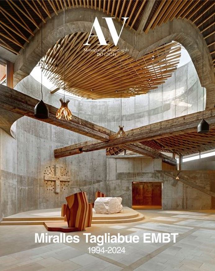 AV Monographs 267: Miralles Tagliabue EMBT 1994-2024