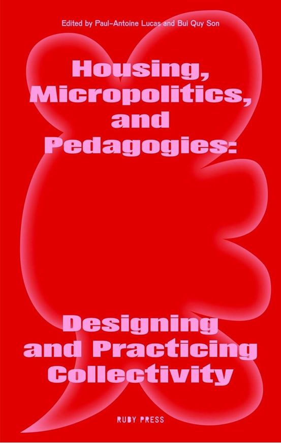 Housing, Micropolitics and Pedagogies