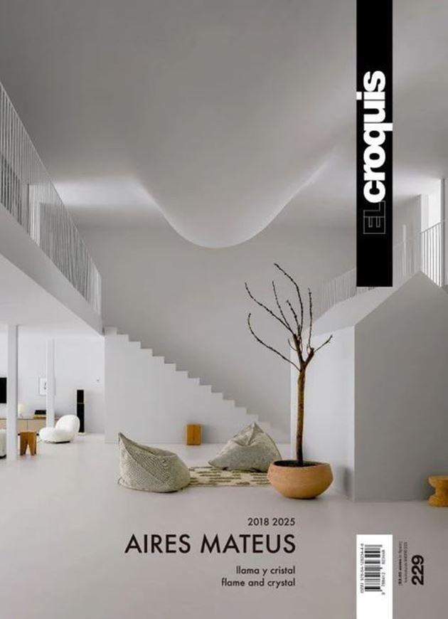 El Croquis 229: Aires Mateus (2018–2025)