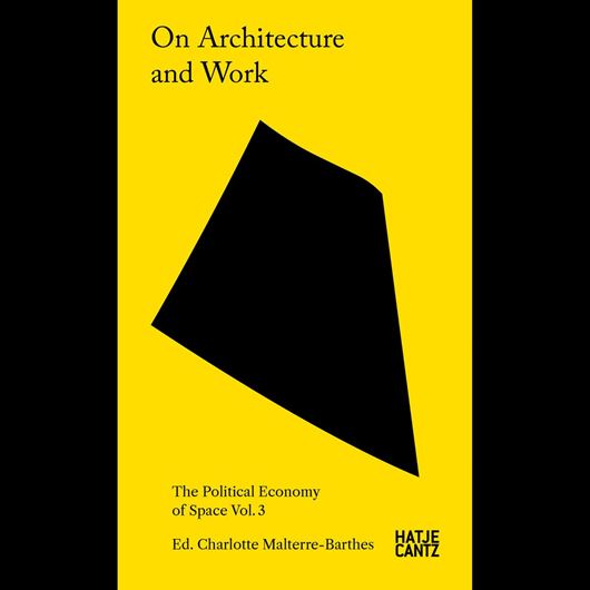 On Architecture and Work