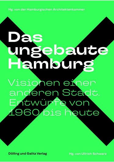 Das ungebaute Hamburg