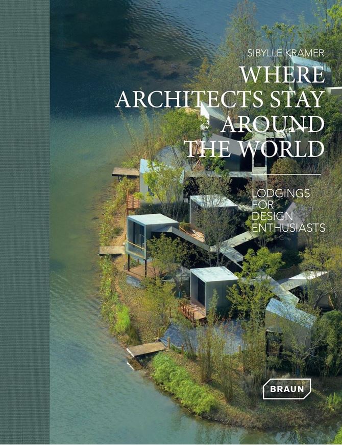 Where Architects Stay Around the World