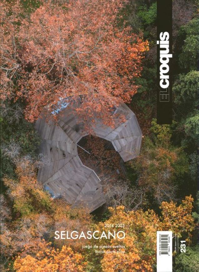 El Croquis 231: SelgasCano (2014–2025) Loose Parts Play