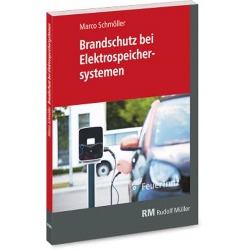 Brandschutz bei Elektrospeichersystemen / Bundle Buch + EBOOK (PDF)