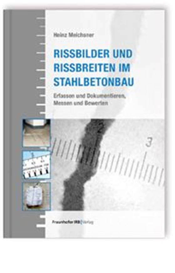 Rissbilder und Rissbreiten im Stahlbetonbau