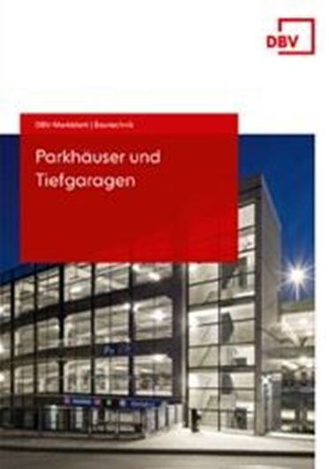 DBV-Merkblatt: Parkhäuser und Tiefgaragen