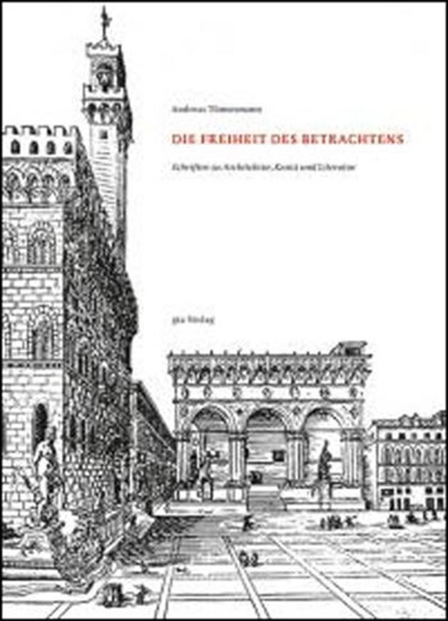 Die Freiheit des Betrachtens