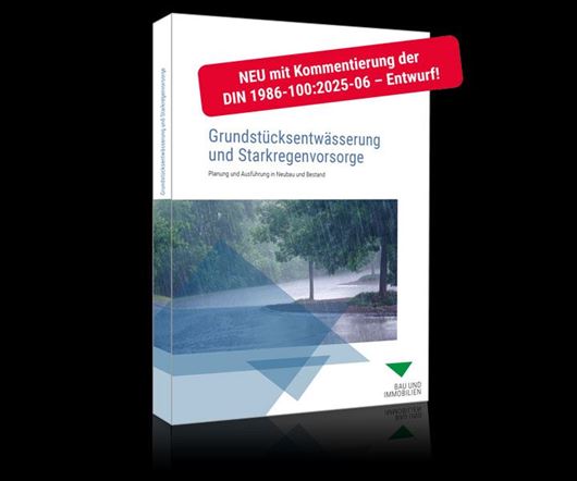 Grundstücksentwässerung und Starkregenvorsorge