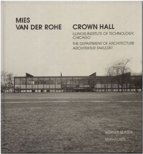 Mies van der Rohe - Crown Hall