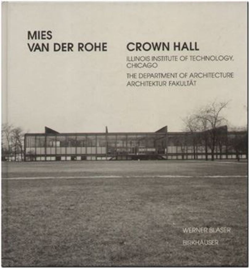 Mies van der Rohe - Crown Hall