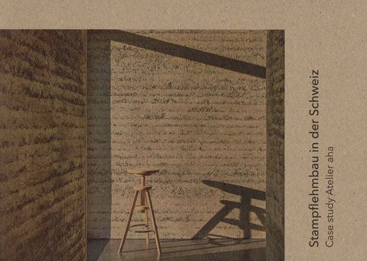 Stampflehmbau in der Schweiz